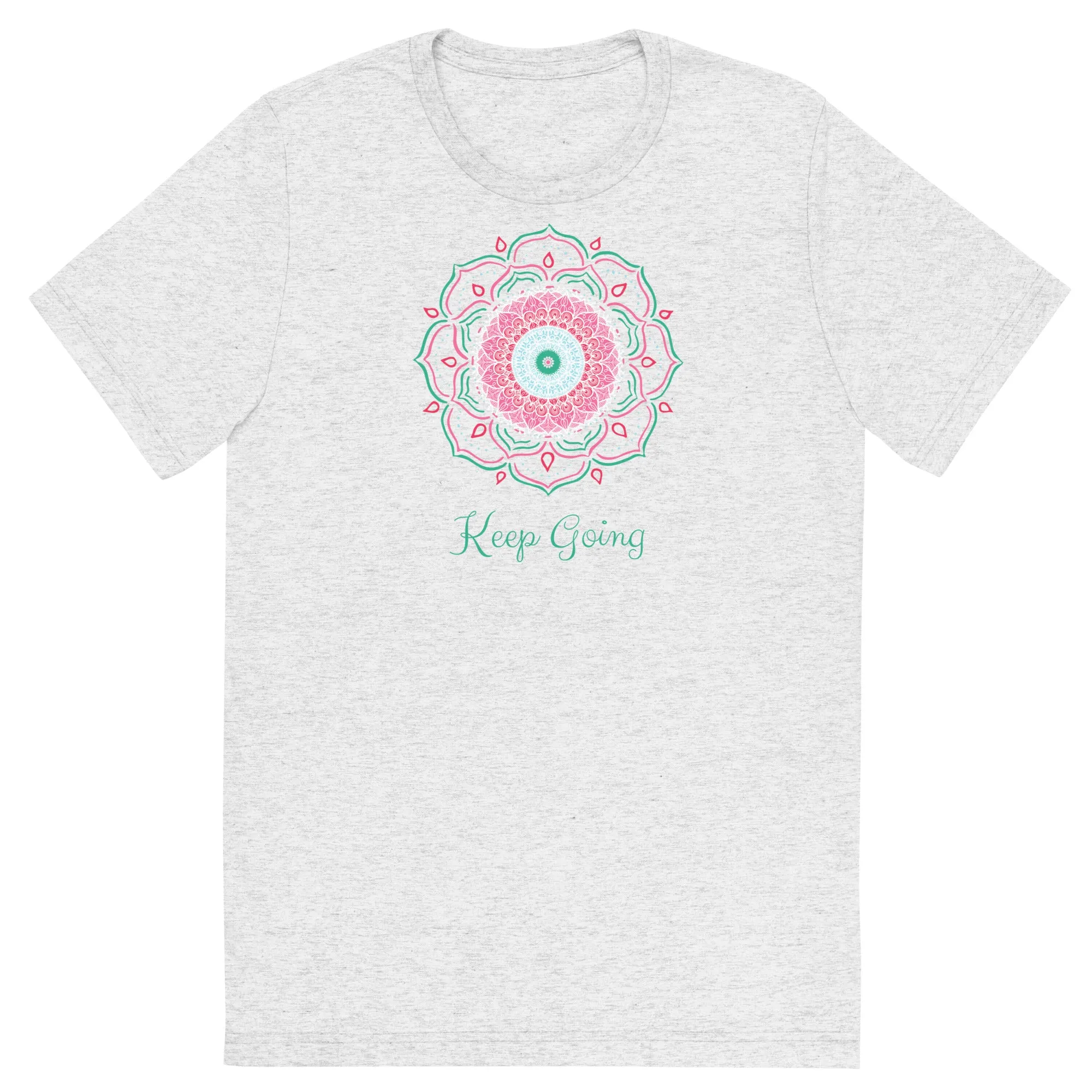 Keep Going Mandala - Short sleeve t-shirt, comfy, soft, fitted look